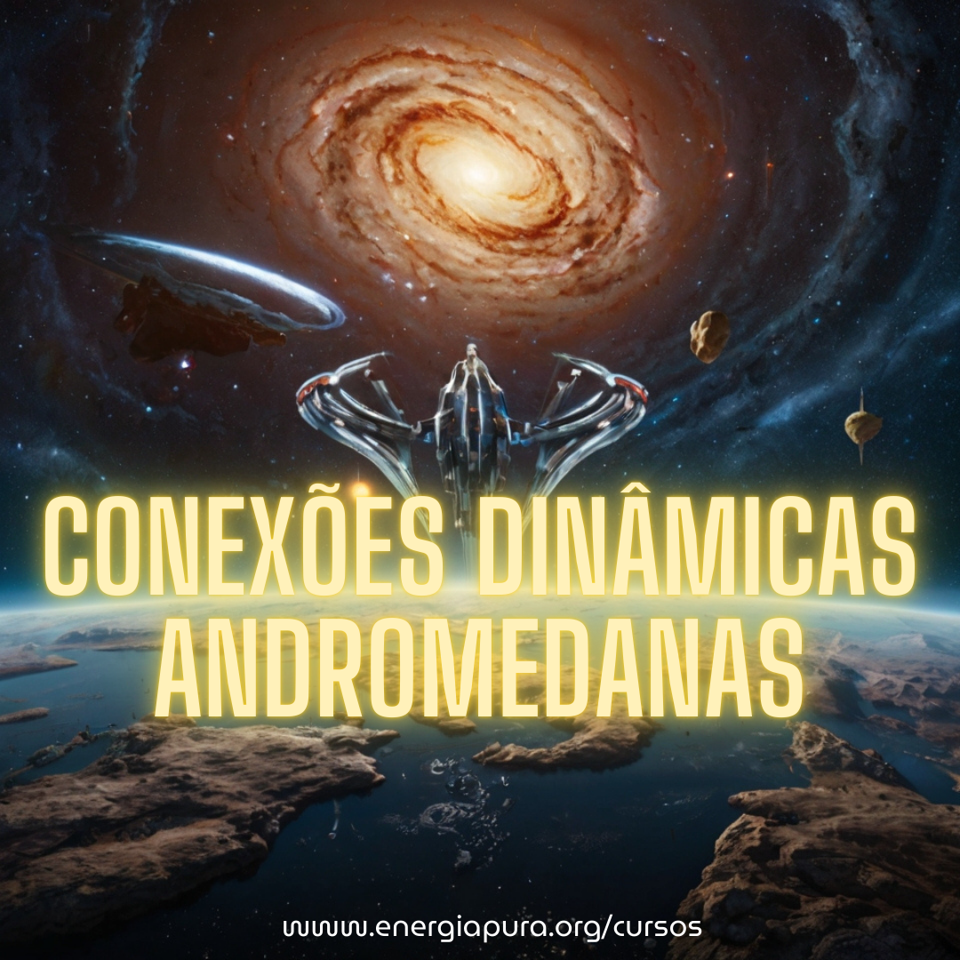 Conexões Dinâmicas Andromedanas